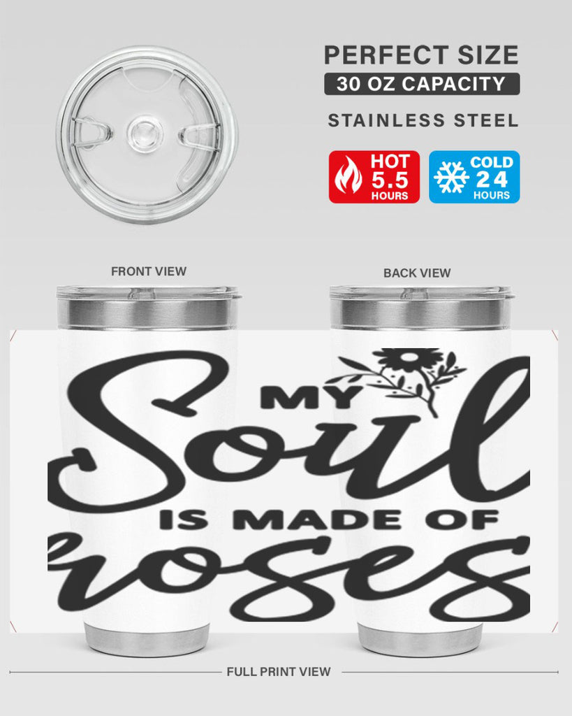 My Soul is Made of Roses347#- spring- Tumbler