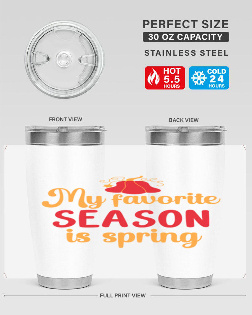 My favorite season is spring 343#- spring- Tumbler