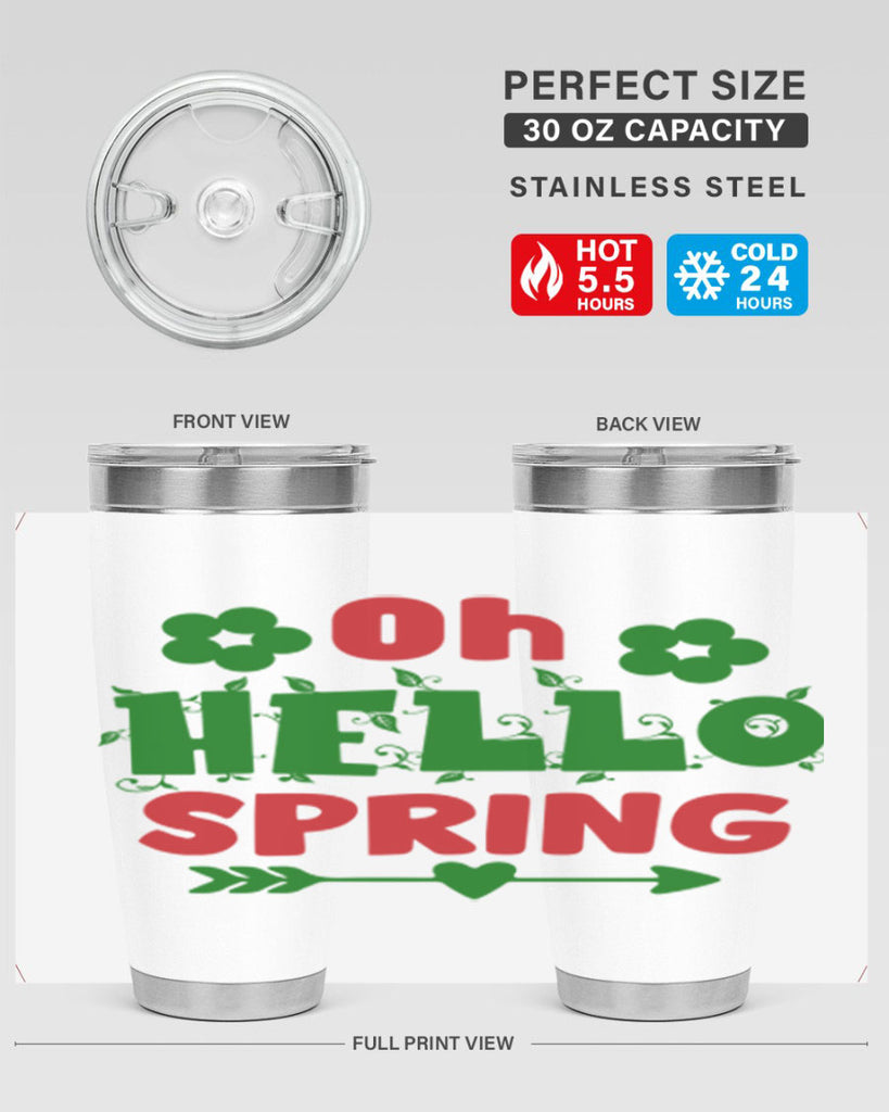 Oh Hello Spring 380#- spring- Tumbler