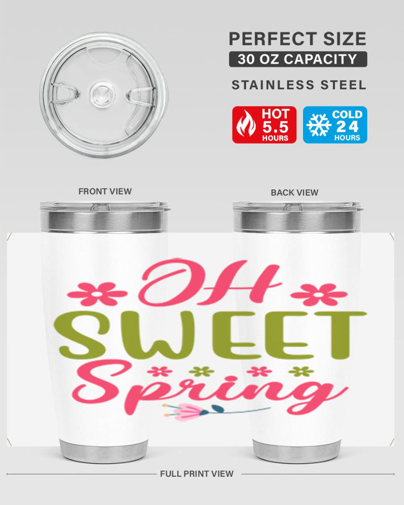 Oh Sweet Spring 370#- spring- Tumbler