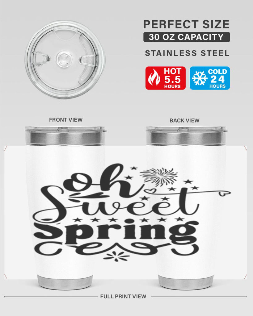 Oh Sweet Spring 371#- spring- Tumbler