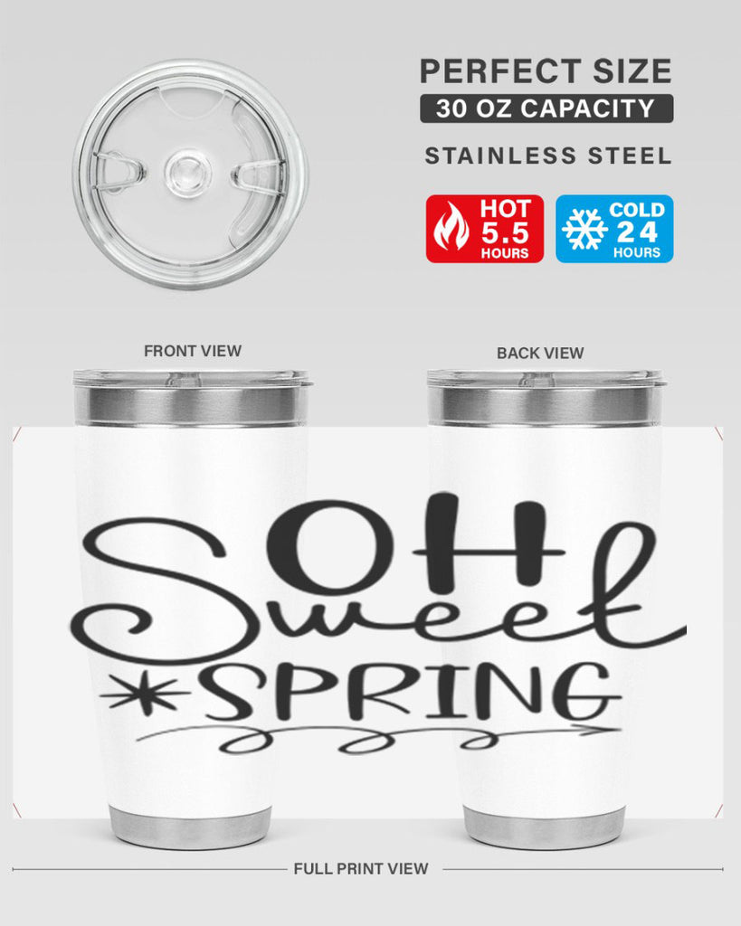 Oh Sweet Spring 372#- spring- Tumbler