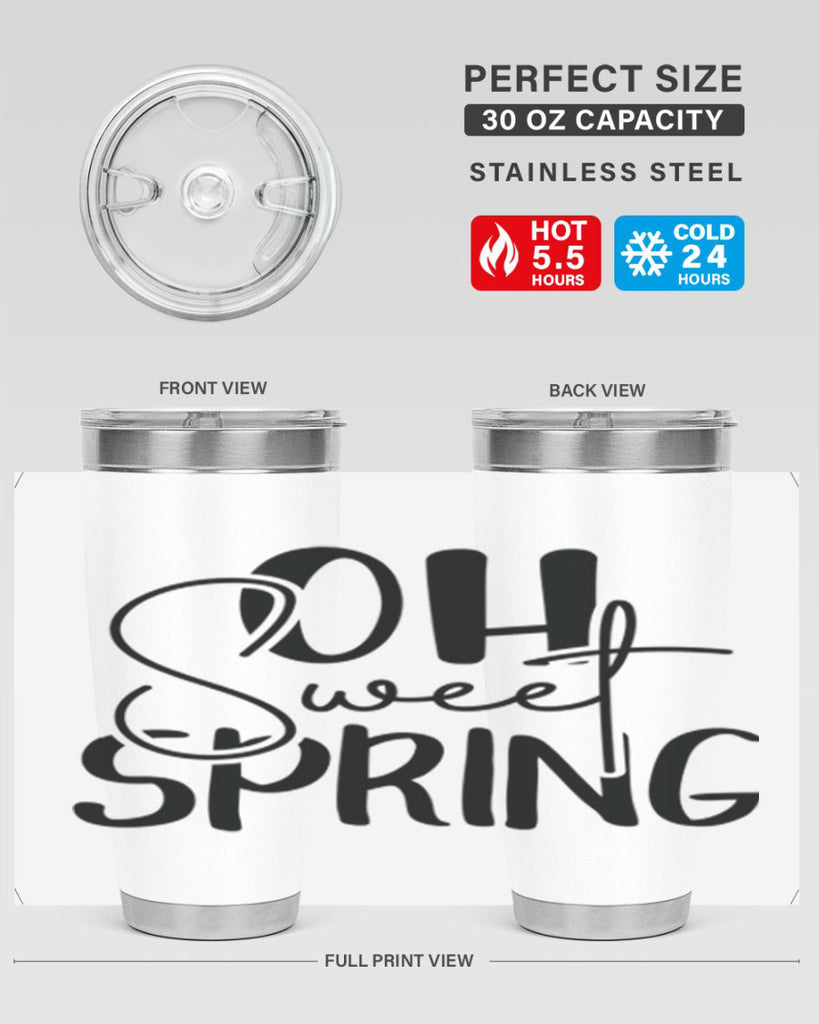 Oh Sweet Spring 375#- spring- Tumbler