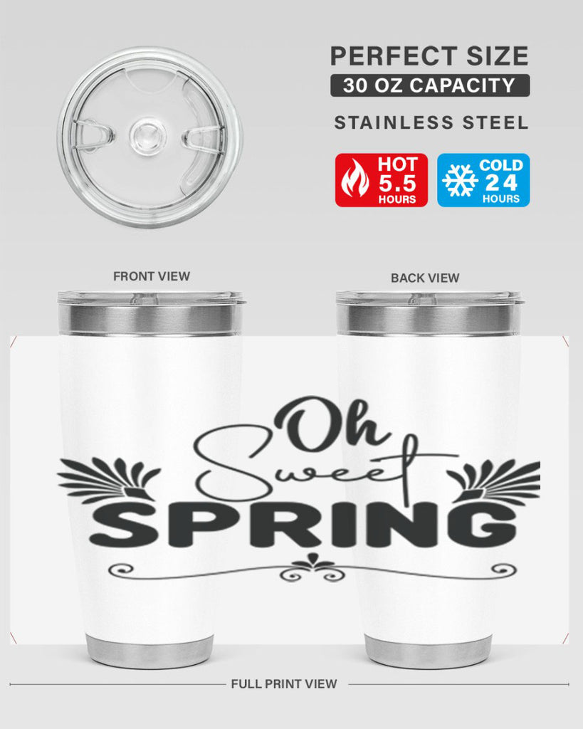 Oh Sweet Spring 376#- spring- Tumbler