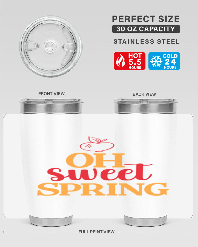 Oh sweet spring 378#- spring- Tumbler