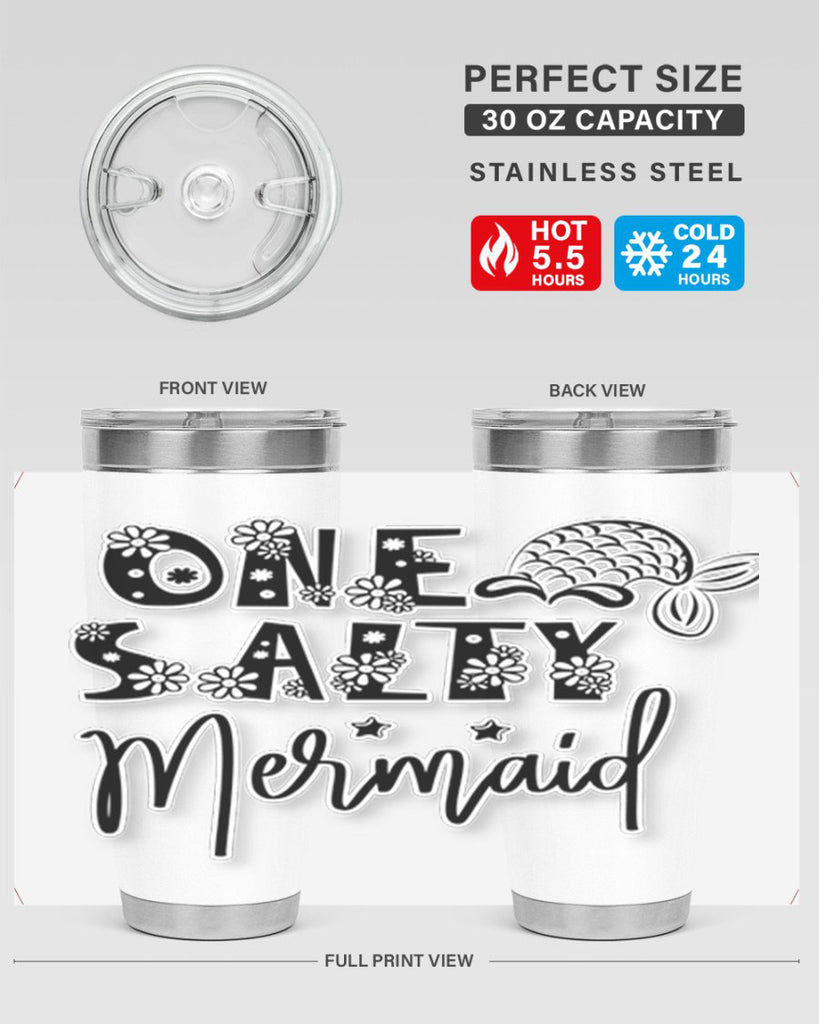 One Salty Mermaid 527#- mermaid- Tumbler
