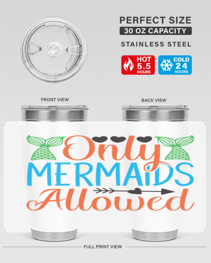 Only Mermaids Allowed 531#- mermaid- Tumbler