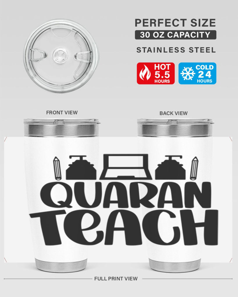 Quaranteach Style 57#- teacher- tumbler