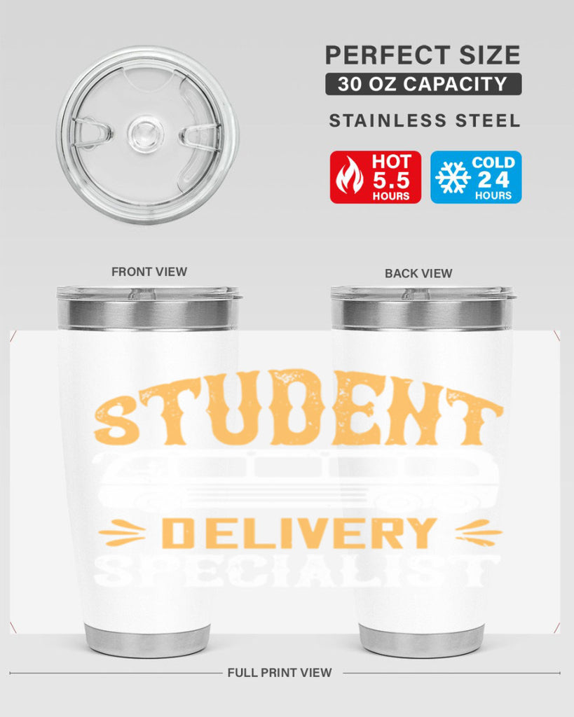 STUDENT DELIVERY SPECIALIST Style 16#- bus driver- tumbler