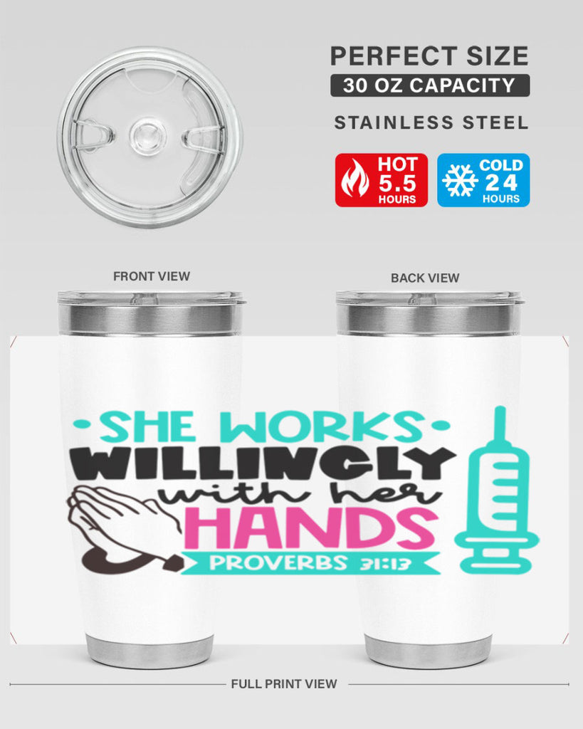 She Works Willingly With Her Hands Proverbs Style Style 41#- nurse- tumbler