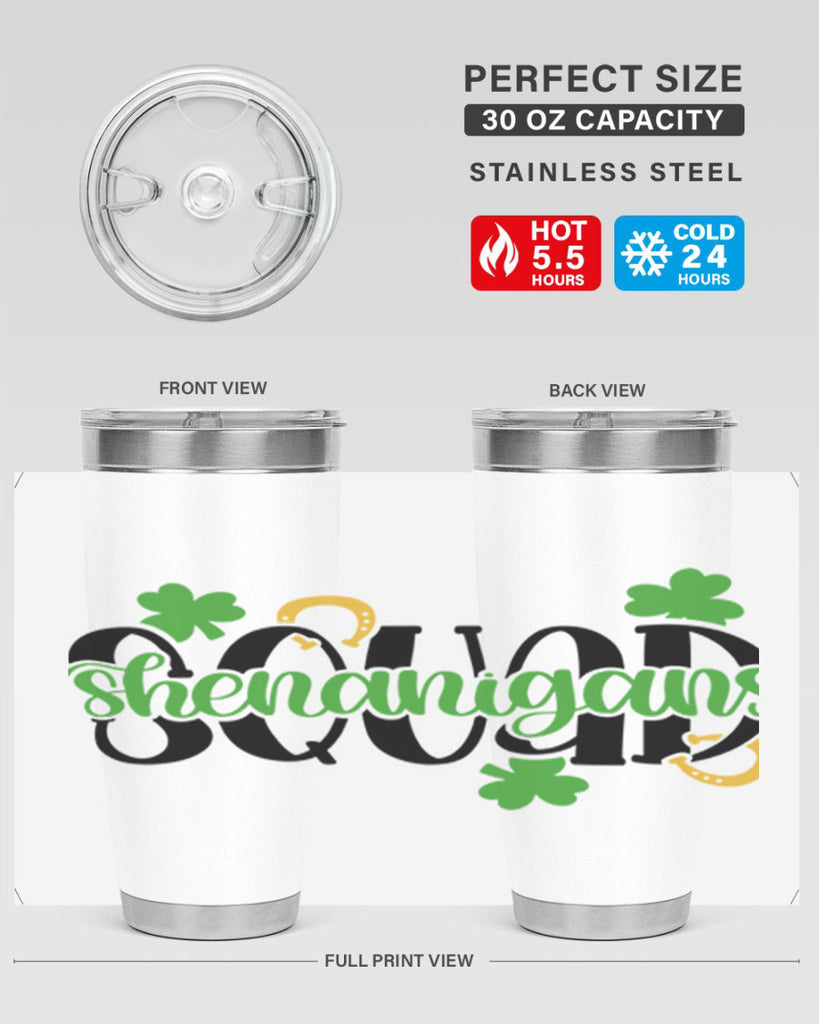 Shenanigans Squad Style 31#- St Patricks Day- Tumbler