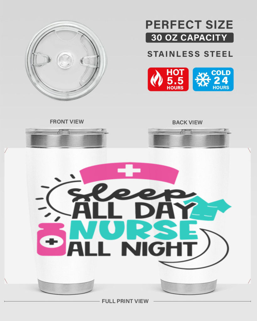 Sleep All Day Nurse All Night Style Style 36#- nurse- tumbler