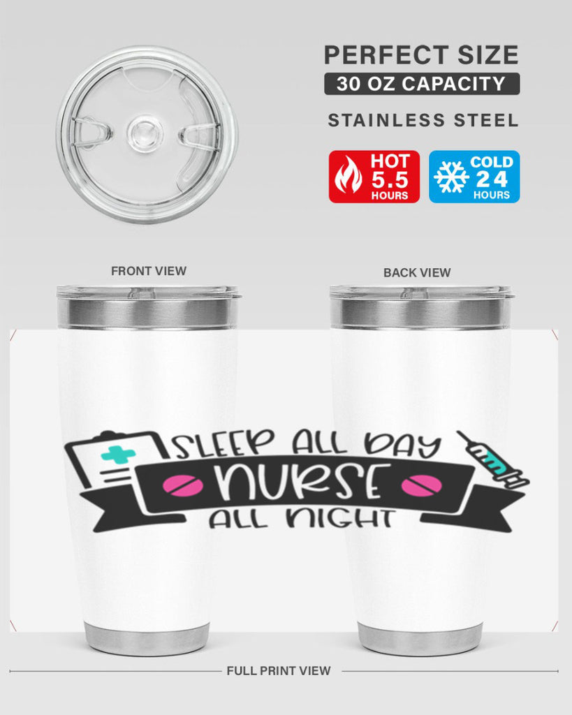 Sleep All Day Nurse All Night Style Style 37#- nurse- tumbler