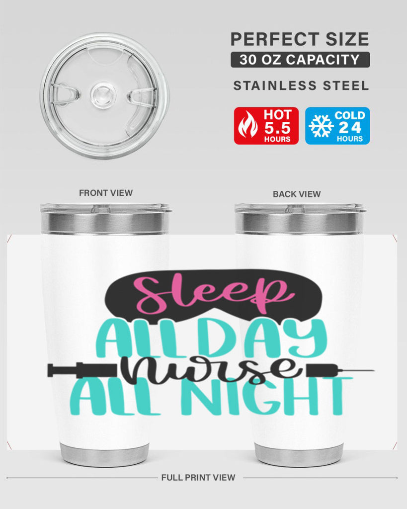 Sleep All Day Nurse All Style Style 32#- nurse- tumbler