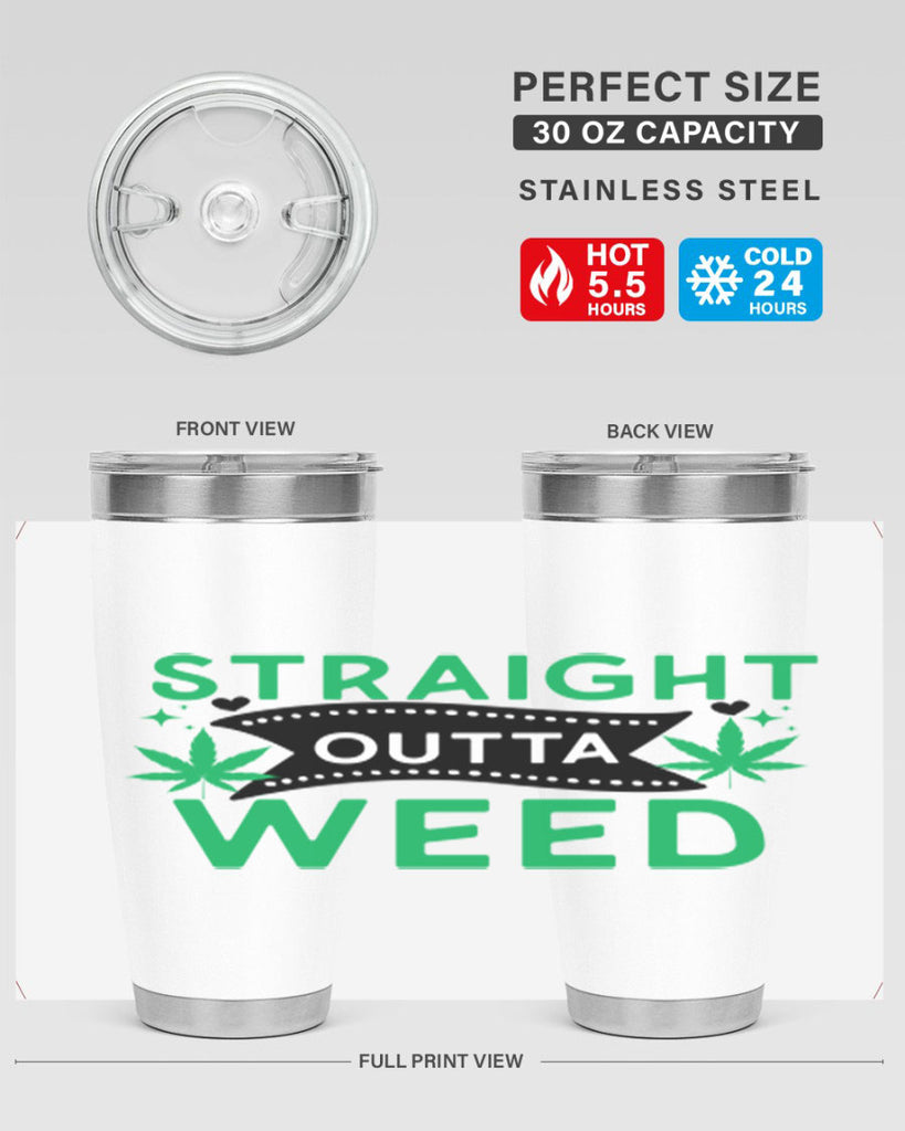 Straight Outta Weed 266#- marijuana- Tumbler