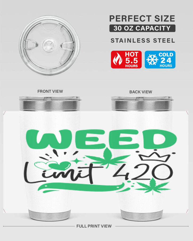 Weed Limit 420 295#- marijuana- Tumbler