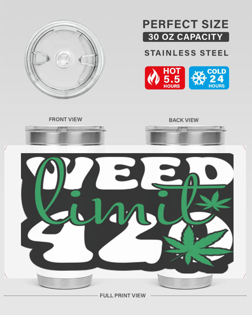 Weed limit 420 296#- marijuana- Tumbler