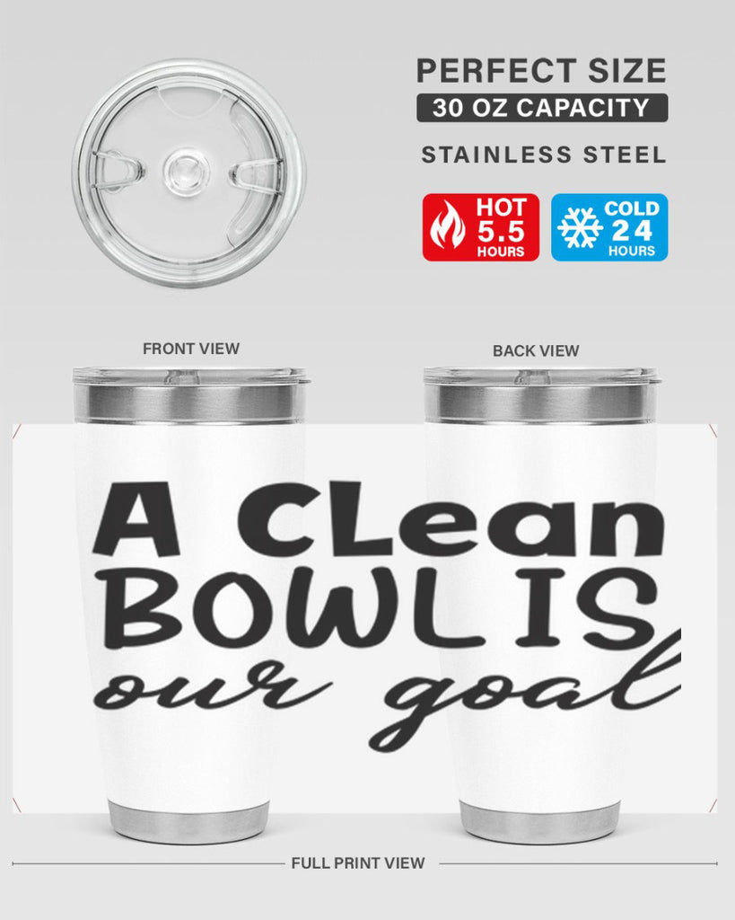 a clean bowl is our goal 93#- bathroom- Tumbler