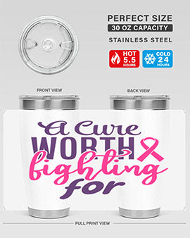 a cure worth fighting for Style 17#- breast cancer- Tumbler