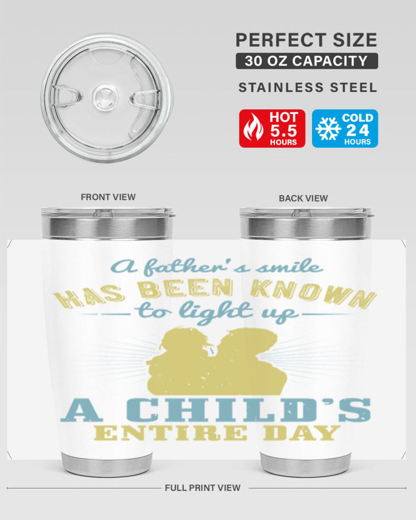 a father’s smile has been 122#- fathers day- Tumbler