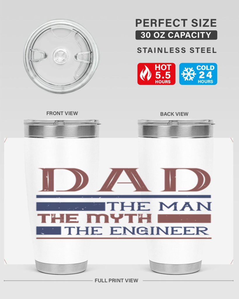 dad the man the myth the engineer Style 24#- engineer- tumbler