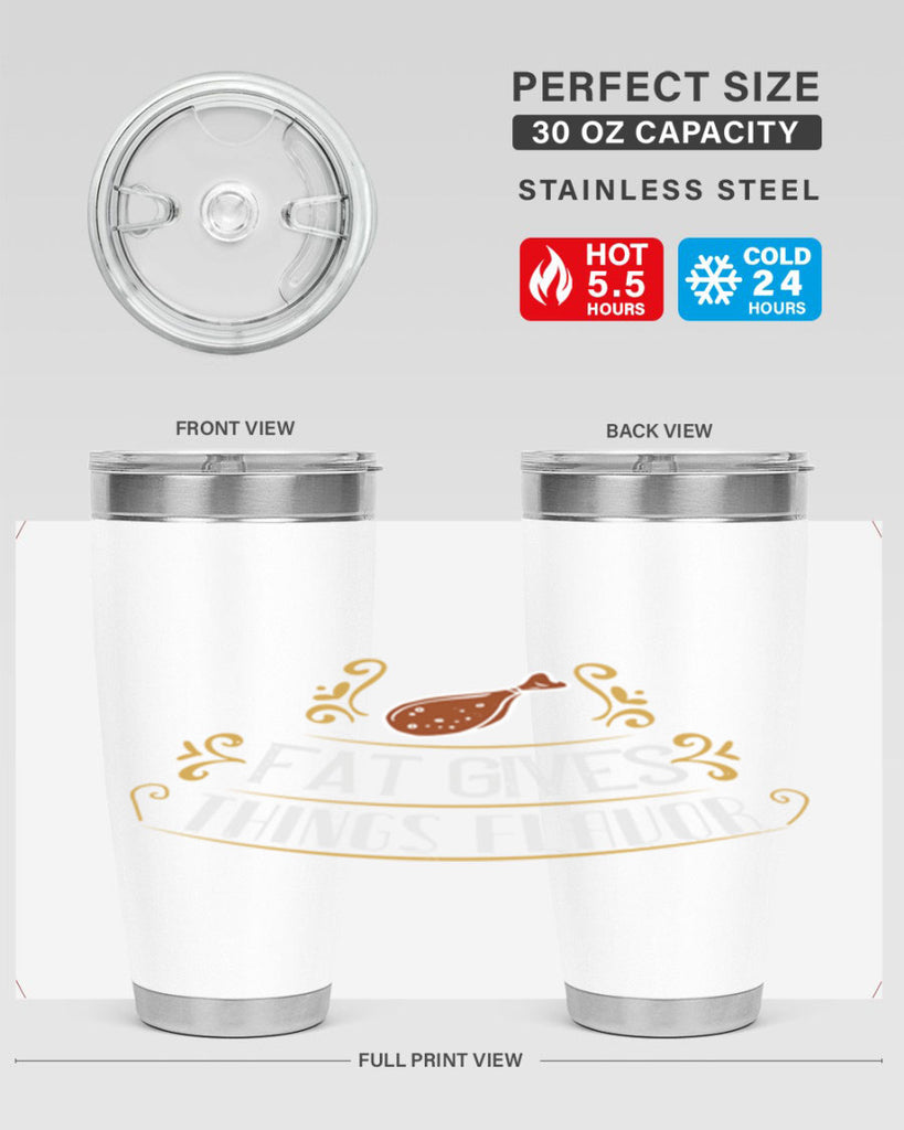 fat gives things flavor 41#- cooking- Tumbler