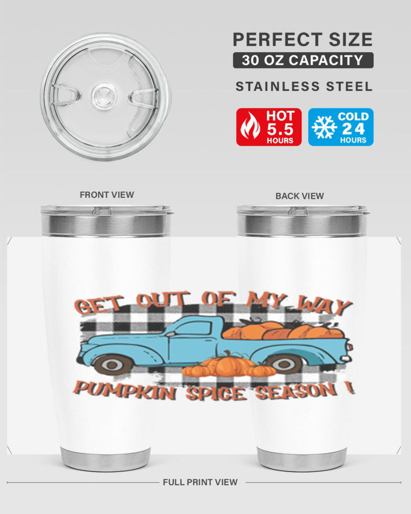 get out of my way spice season 192#- fall- Tumbler