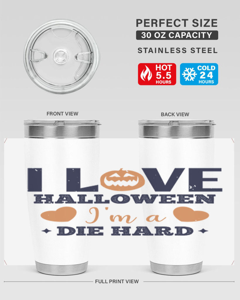 i love halloween im a die hard 150#- halloween- Tumbler