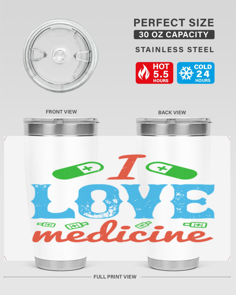 i love medicine Style 46#- medical- tumbler