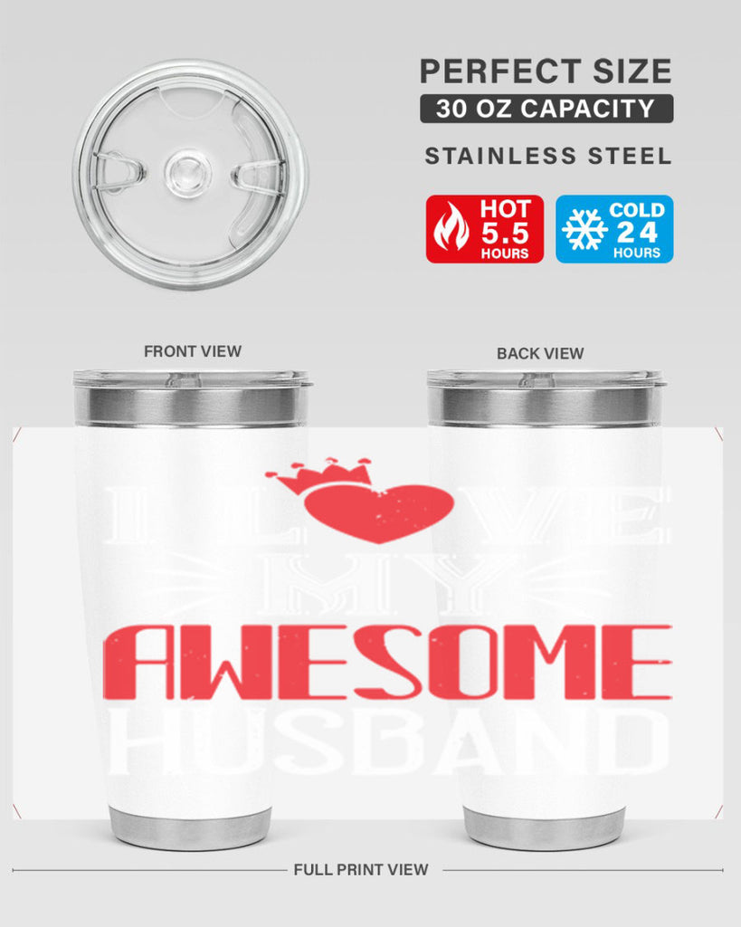 i love my awesome husband 56#- valentines day- Tumbler