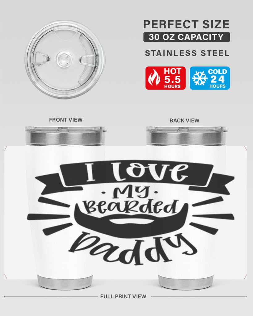 i love my bearded daddy 42#- fathers day- Tumbler