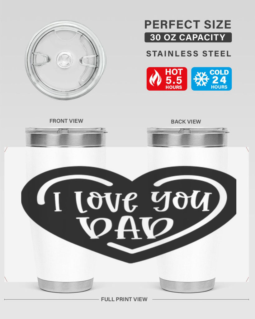 i love you dad 41#- fathers day- Tumbler