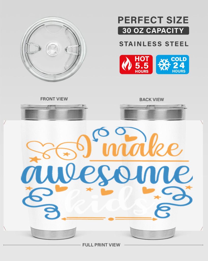 i make awesome kids 88#- fathers day- Tumbler
