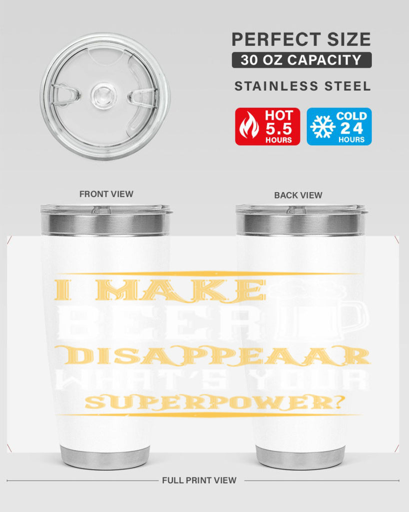 i make beer disappeaar what’s your superpower 73#- beer- Tumbler