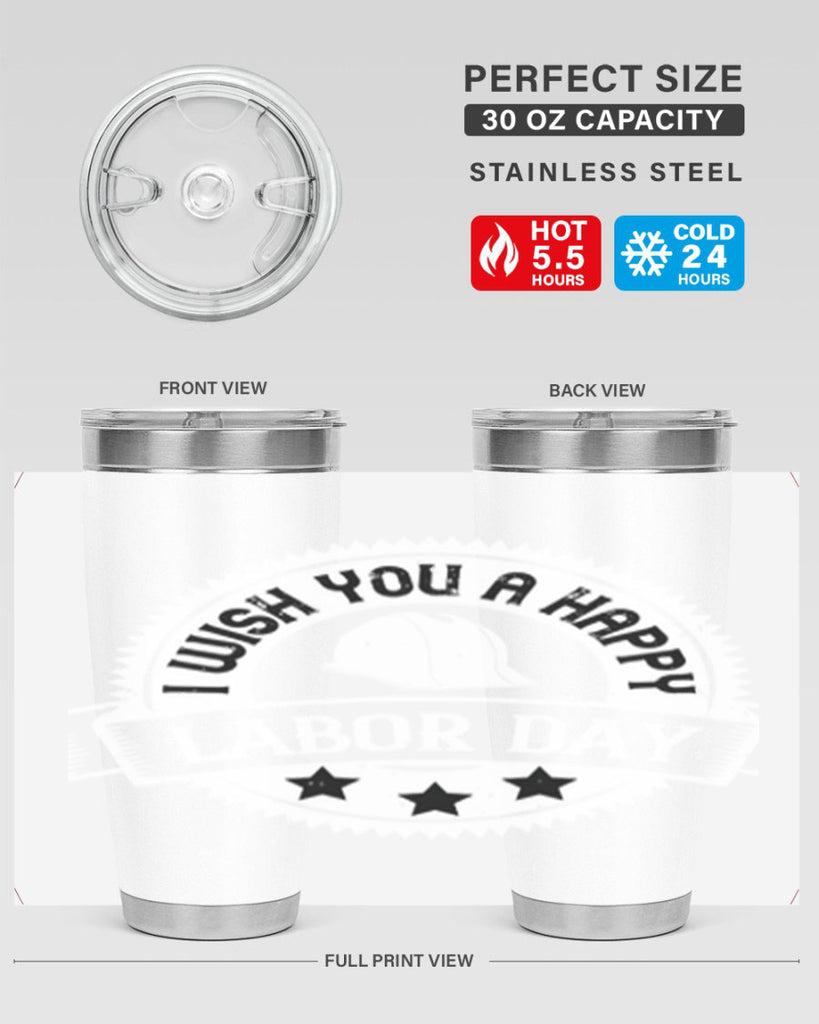 i wish you a happy labor day 37#- labor day- Tumbler