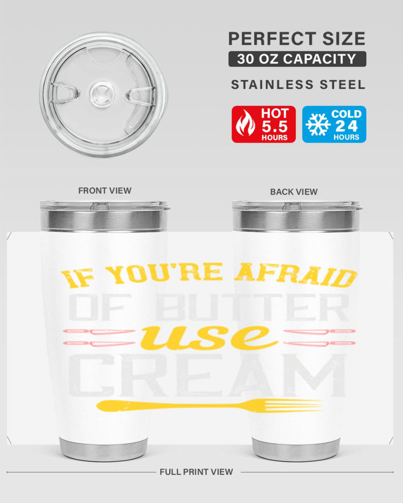 if you’re afraid of butter use cream 23#- cooking- Tumbler