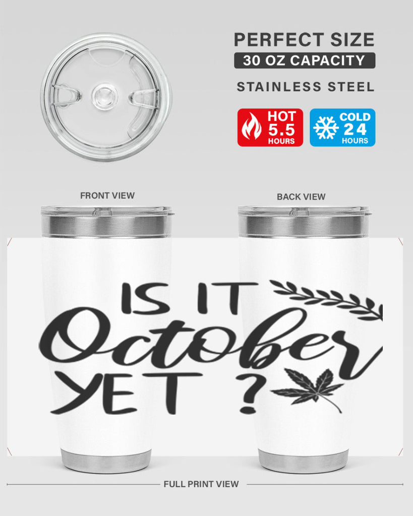 is it october yet 357#- fall- Tumbler
