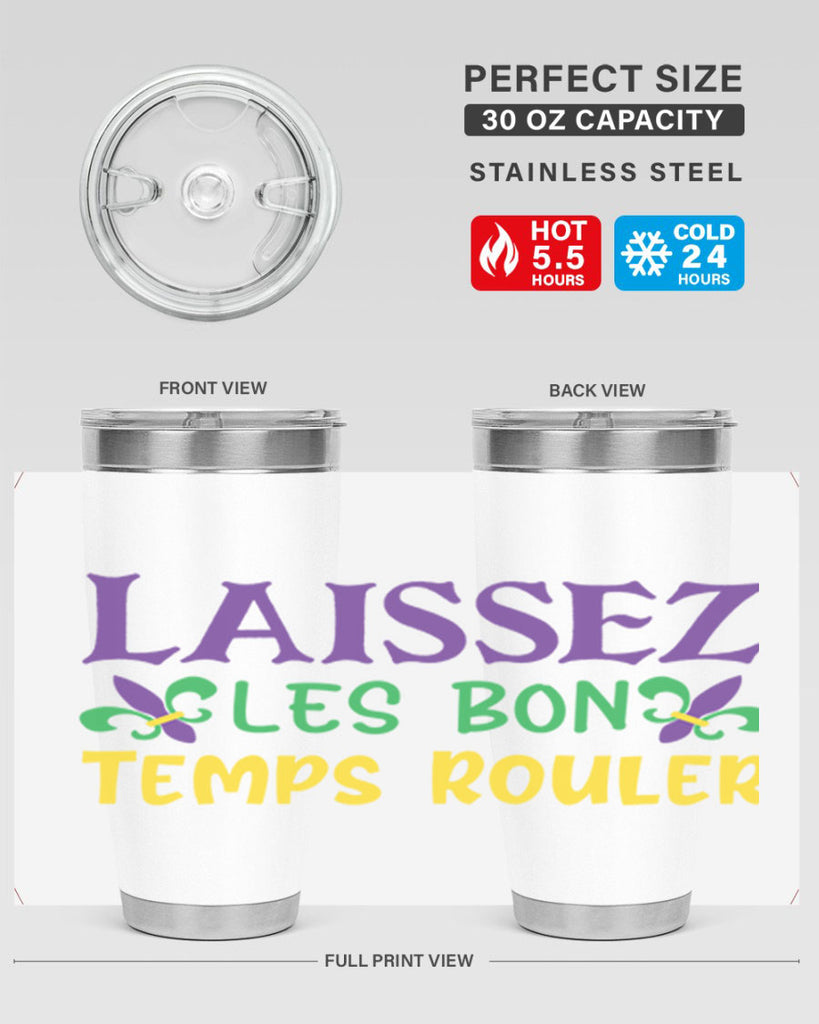 laissez les bon temps rouler 83#- mardi gras- Tumbler