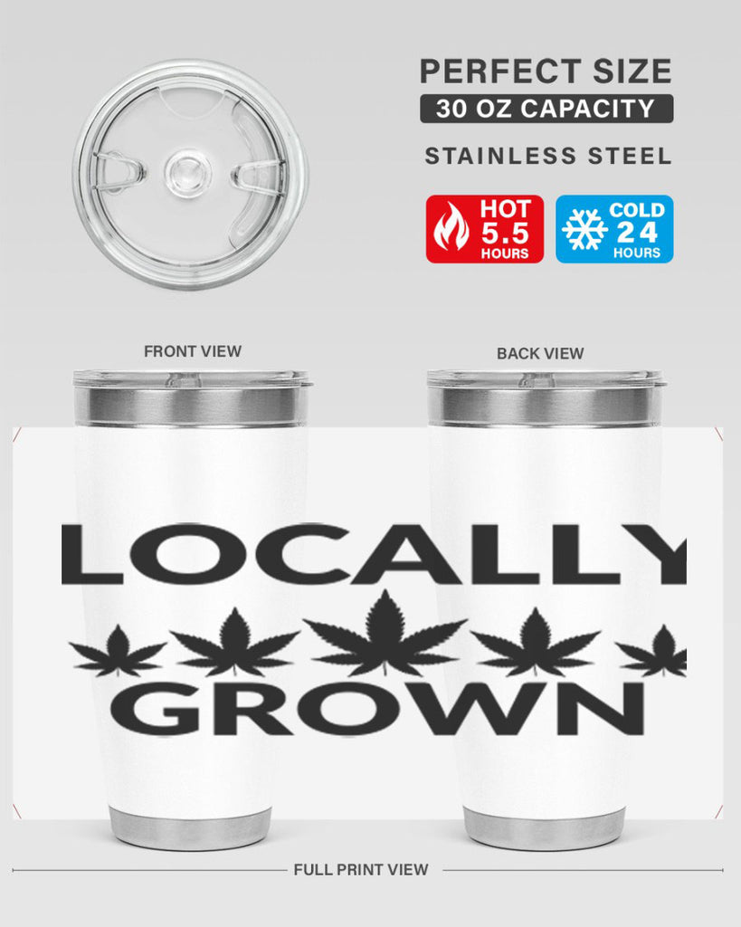 locally grown weed 186#- marijuana- Tumbler