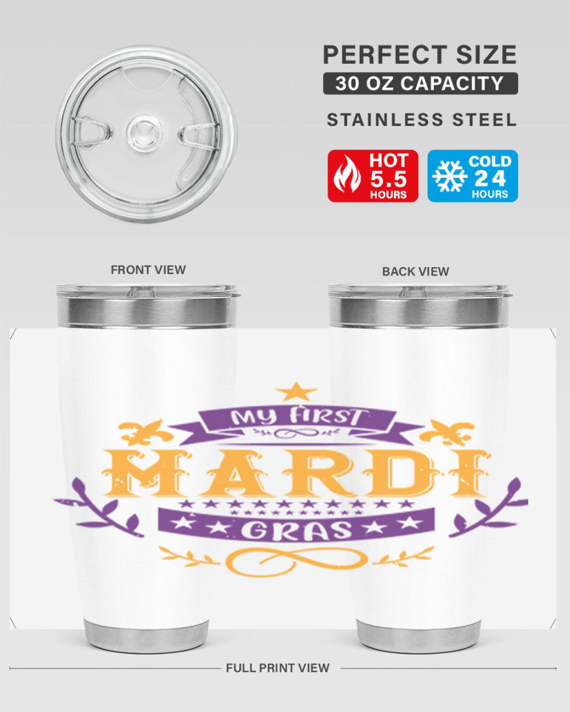 my first mardi gras 44#- mardi gras- Tumbler