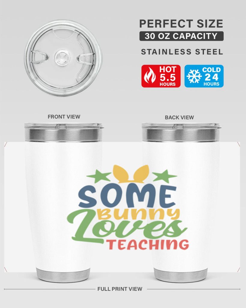 some bunny loves teaching Style 150#- teacher- tumbler