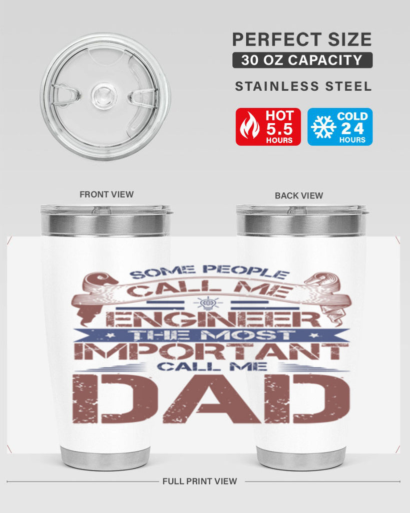 some people call me engineer the most important call me dad Style 38#- engineer- tumbler