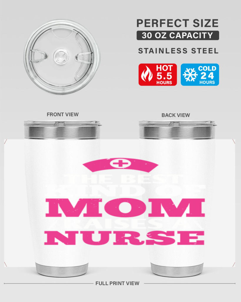the best kind of mom raises a nurse Style 243#- nurse- tumbler