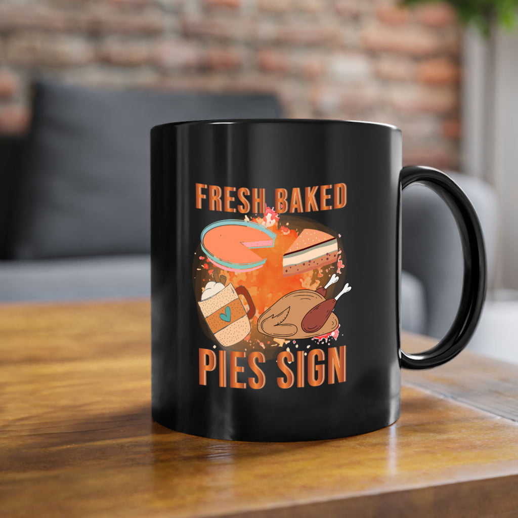 Fresh Baked Pies Sign 187#- fall-Mug / Coffee Cup