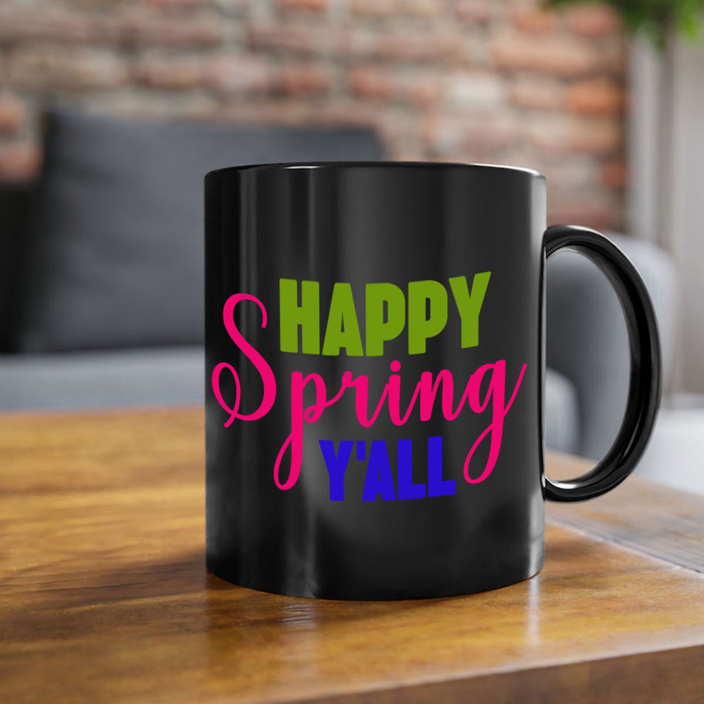 Happy Spring Y'all 168#- spring-Mug / Coffee Cup