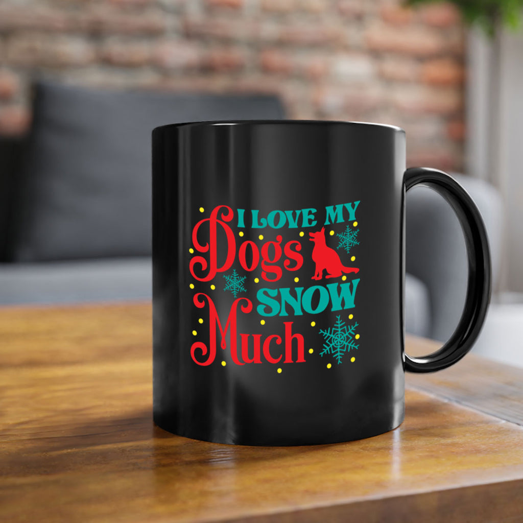 I Love My Dogs Snow 242#- winter-Mug / Coffee Cup