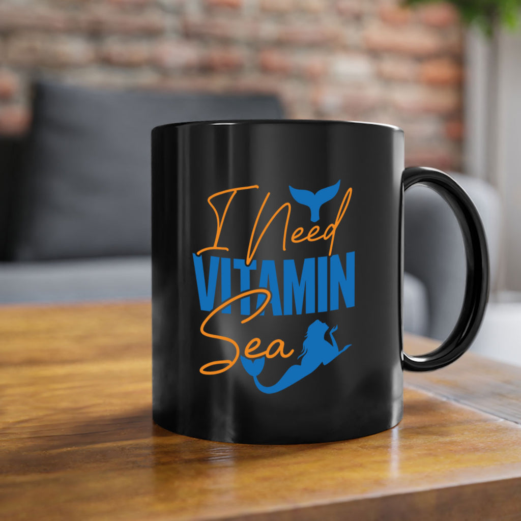 I Need Vitamin Sea 218#- mermaid-Mug / Coffee Cup