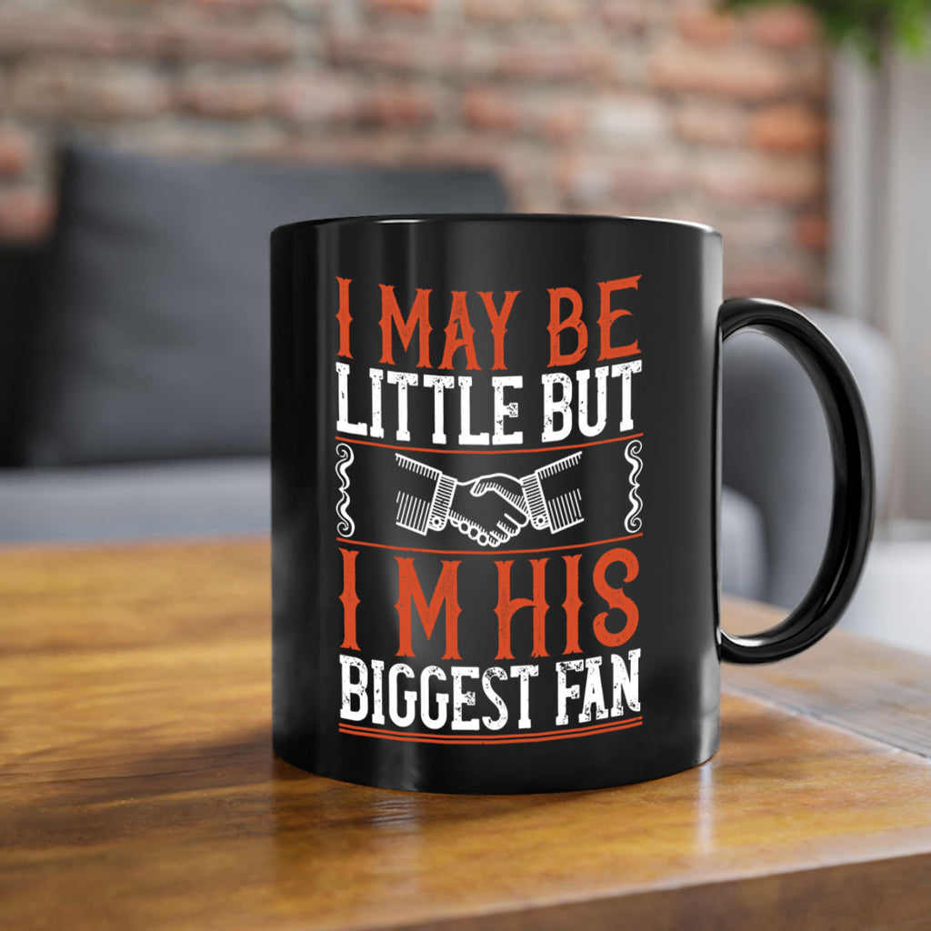 I may be little but i’m his biggest fan 1100#- basketball-Mug / Coffee Cup