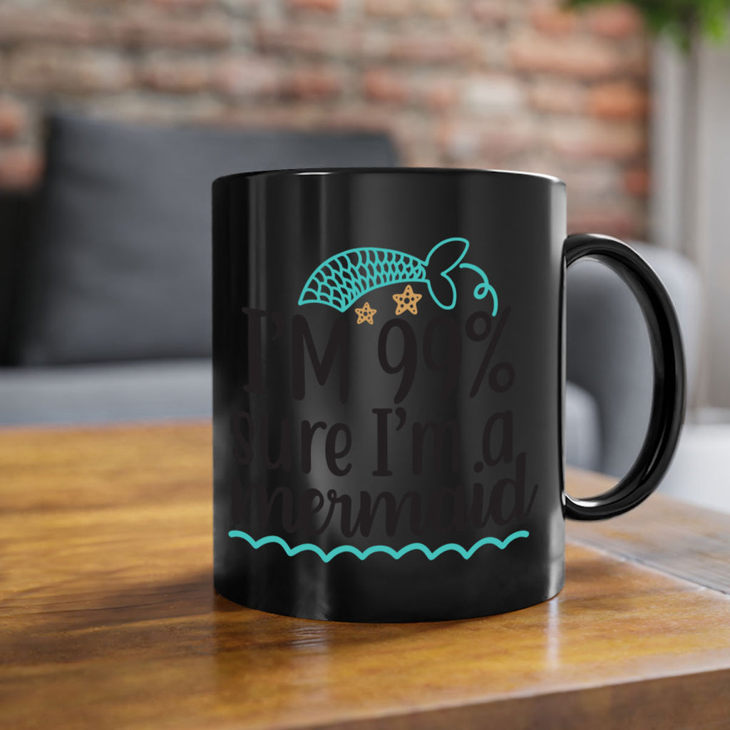 I’m sure I’m a mermaid 286#- mermaid-Mug / Coffee Cup