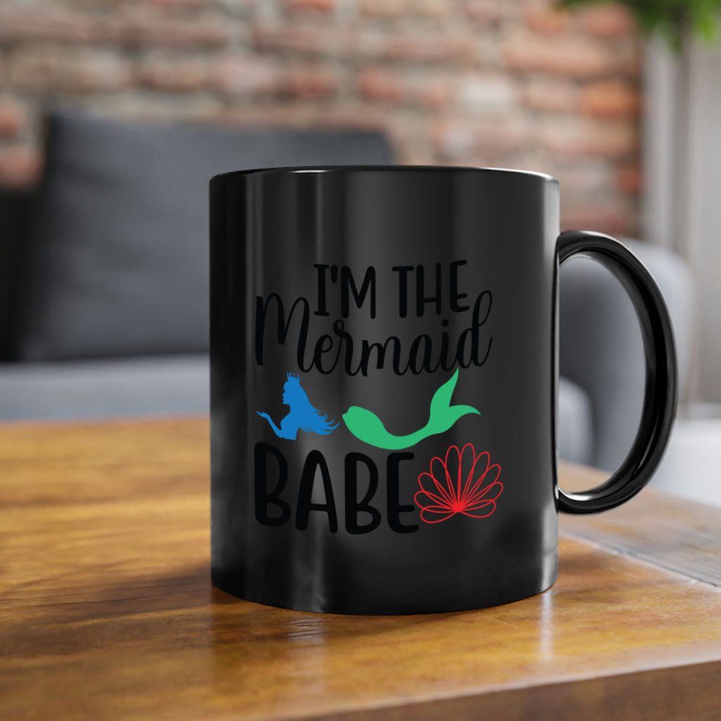 Im the Mermaid Babe 264#- mermaid-Mug / Coffee Cup